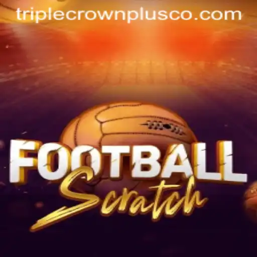 Exploring the Excitement of FootballScratch on TripleCrownPlus.co